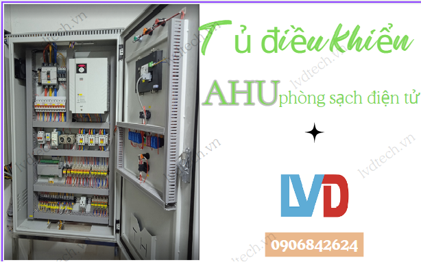 Tủ điện điều khiển AHU phòng sạch điện tử