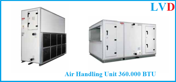 Thiết bị Air Handling Unit 360000 BTU