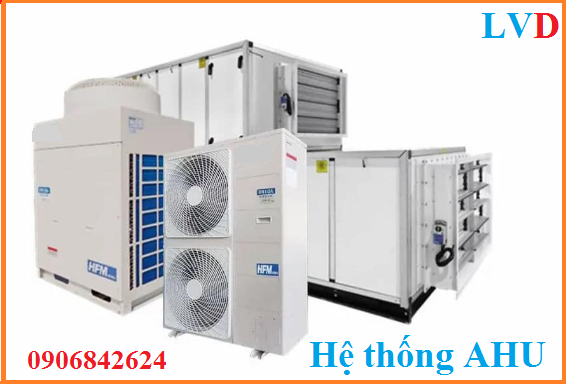 So sánh các loại thiết bị AHU trên thị trường - Lựa chọn tối ưu cho phòng sạch