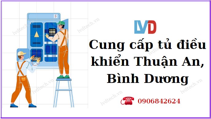 Cung cấp tủ điều khiển Thuận An Binh Dương