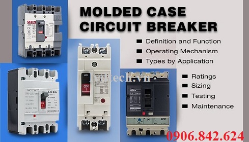 Tìm hiểu về MCCB (Moulded Case Circuit Breaker)